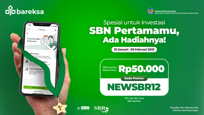 Promo SBR012 untuk Transaksi Pertama SBN Ritel di Bareksa, Raih Reksadana Rp50 Ribu