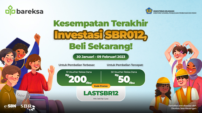 Promo SBR012 Last Week Bareksa, Berhadiah Reksadana Rp200 Ribu