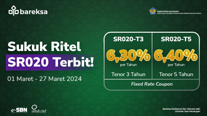 Sukuk Ritel SR020 Terbit! Fixed rate coupon. SR020-T3 SR020-T5